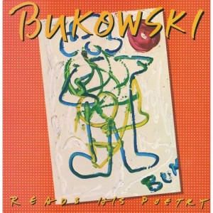 Charles Bukowski Reads His Poetry Record Cover